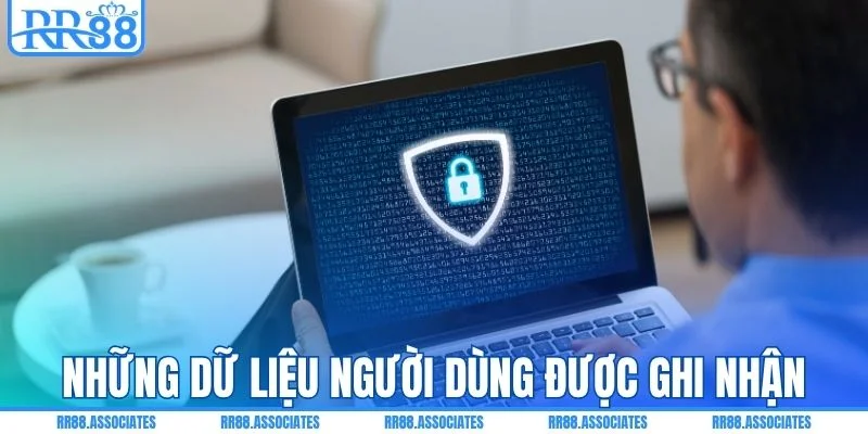 Các nhóm dữ liệu người dùng có thể được ghi nhận 